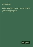 Considerazioni sopra la malattia della gomma negli agrumi Considerazioni sopra la malattia della gomma negli agrumi
