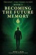 Becoming the Future Memory - Bild 1