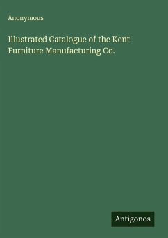 Cover Illustrated Catalogue of the Kent Furniture Manufacturing Co.