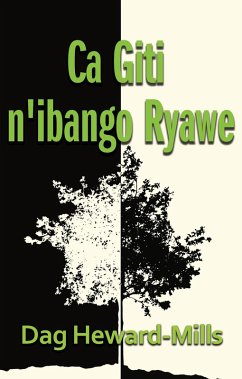 Ca Giti N'ibango Ryawe (eBook, ePUB) - Heward-Mills, Dag
