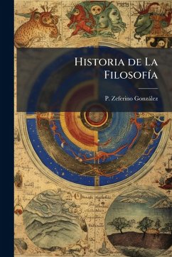 Historia de La FilosofÃ-a - Gonzàlez, P Zeferino