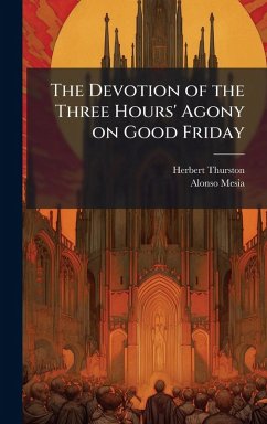 Cover The Devotion of the Three Hours' Agony on Good Friday