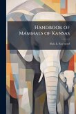 Handbook of Mammals of Kansas Handbook of Mammals of Kansas