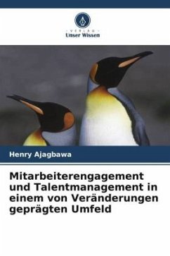 Cover Mitarbeiterengagement und Talentmanagement in einem von Veränderungen geprägten Umfeld