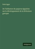 De l'influence du papyrus égyptien sur le développement de la littérature grecque