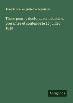 Cover Thèse pour le doctorat en médecine, présentée et soutenue le 10 juillet 1839