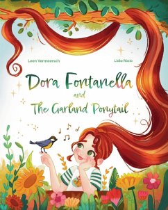 Dora Fontanella and the Garland Ponytail - Vermeersch, Leen