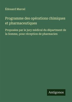 Programme des opérations chimiques et pharmaceutiques - Marcel, Édouard