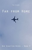 Far from Home