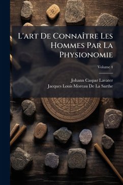 Cover L'art De ConnaÃ(R)tre Les Hommes Par La Physionomie