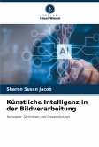 Künstliche Intelligenz in der Bildverarbeitung Künstliche Intelligenz in der Bildverarbeitung