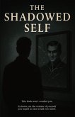 The Shadowed Self