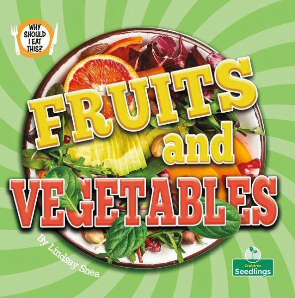 Fruits and Vegetables Fruits and Vegetables
