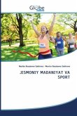 JISMONIY MADANIYAT VA SPORT