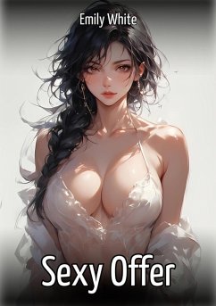 Sexy Offer (eBook, ePUB) - White, Emily