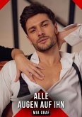 Alle Augen auf ihn (eBook, ePUB)