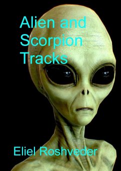 Cover Alien and Scorpion Tracks (Aliens and parallel worlds, #17) (eBook, ePUB)