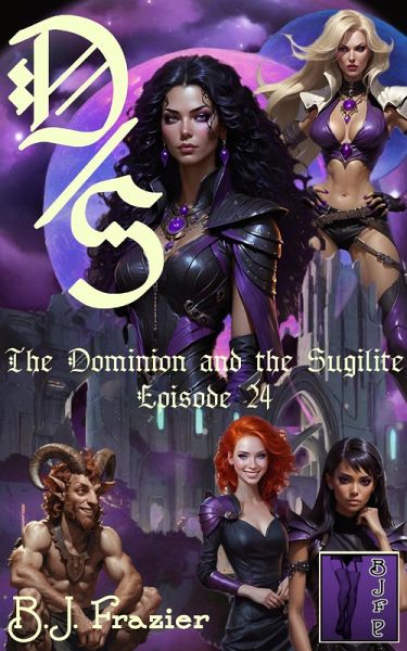 The Dominion and the Sugilite - Episode 24 (eBook, ePUB)