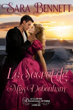 Cover Le Secret de Miss Debenham (Husband Hunters Club (French edition), #6) (eBook, ePUB)