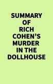 Summary of Rich Cohen's Murder in the Dollhouse (eBook, ePUB)