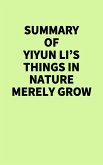Summary of Yiyun Li's Things in Nature Merely Grow (eBook, ePUB)