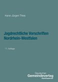 Jagdrechtliche Vorschriften Nordrhein-Westfalen (eBook, ePUB)