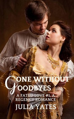 Cover Gone Without Goodbyes (A Fated Love, #1) (eBook, ePUB)