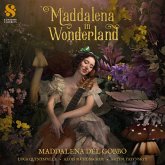 Maddalena In Wonderland Maddalena In Wonderland