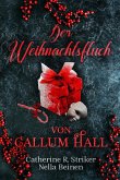 Der Weihnachtsfluch von Callum Hall (eBook, ePUB)