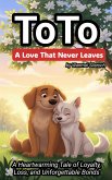 ToTo A Love That Never Leaves (eBook, ePUB) ToTo A Love That Never Leaves (eBook, ePUB)