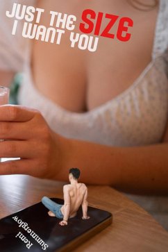 Cover Just the Size I Want You (eBook, ePUB)