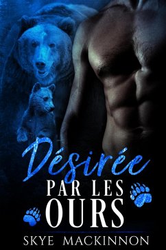 Cover Désirée par les ours (Sous la protection des ours, #3) (eBook, ePUB)
