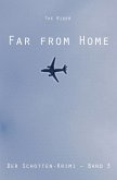 Far from Home (eBook, ePUB) Far from Home (eBook, ePUB)