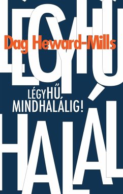 Cover Légy Hu Mindhalálig! (eBook, ePUB)