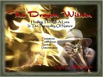 The Dragon Within- Healing Through A Lens In The Tranquility of Nature (eBook, ePUB)