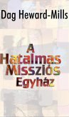 A Hatalmas MisszióS EgyháZ (eBook, ePUB)