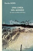 Una linea nel mondo (eBook, ePUB) Una linea nel mondo (eBook, ePUB)