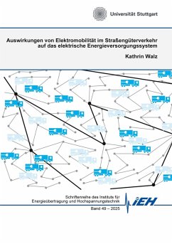Auswirkungen von Elektromobilität im Straßengüterverkehr auf das elektrische Energieversorgungssystem (eBook, PDF)
