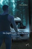 Im Jagdrevier des Riesen (eBook, ePUB) Im Jagdrevier des Riesen (eBook, ePUB)