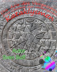 Cover Die Ära des Vergessens: Eine Chronik der verborgenen Kataklysmen (eBook, ePUB)