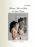 Hochmut, Hass und Liebe: 50 Jahre Familie (eBook, ePUB)