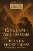 The Kingdom of Ash and Storm (The Fifth Kingdom, #2) (eBook, ePUB) The Kingdom of Ash and Storm (The Fifth Kingdom, #2) (eBook, ePUB)