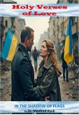 In the Shadow of Flags (Holy Verses of Love, #14) (eBook, ePUB)