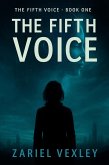 The Fifth Voice (The Fifth Voice Series, #1) (eBook, ePUB)