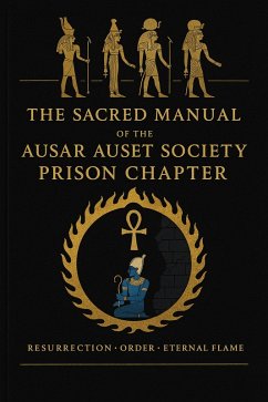 Cover The Sacred Manual Of The Ausar Auset Society Prison Chapter (eBook, ePUB)