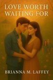 Love Worth Waiting For (Amethyst Falls, #0.5) (eBook, ePUB)