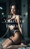 Chains of Ecstasy (Bound, #3) (eBook, ePUB)