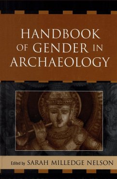 Handbook of Gender in Archaeology (eBook, ePUB) Handbook of Gender in Archaeology (eBook, ePUB)