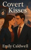Covert Kisses (eBook, ePUB)