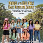 Brooke & The Reel Girls Bass Detective Agency Cracking The Cases Of Fishing For Resilience In Central Florida (eBook, ePUB)